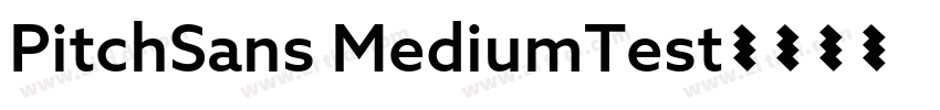 PitchSans MediumTest字体转换